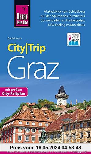 Reise Know-How CityTrip Graz: Reiseführer mit Stadtplan und kostenloser Web-App