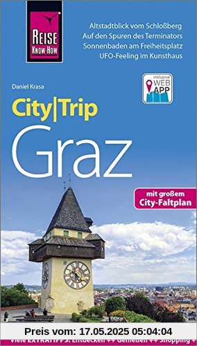 Reise Know-How CityTrip Graz: Reiseführer mit Stadtplan und kostenloser Web-App Reise Know-How CityTrip Graz: Reiseführer mit Stadtplan und kostenloser Web-App