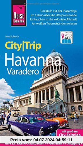 Reise Know-How CityTrip Havanna und Varadero: Reiseführer mit Stadtplan und kostenloser Web-App