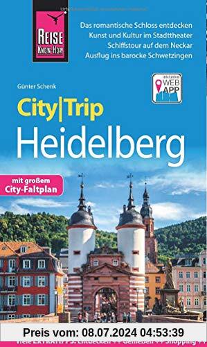 Reise Know-How CityTrip Heidelberg: Reiseführer mit Stadtplan und kostenloser Web-App