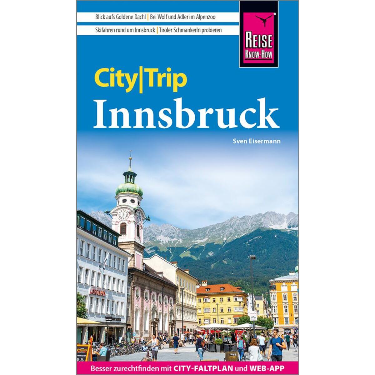 Reise Know-How CityTrip Innsbruck Reise Know-How CityTrip Innsbruck von Reise Know-How Rump GmbH