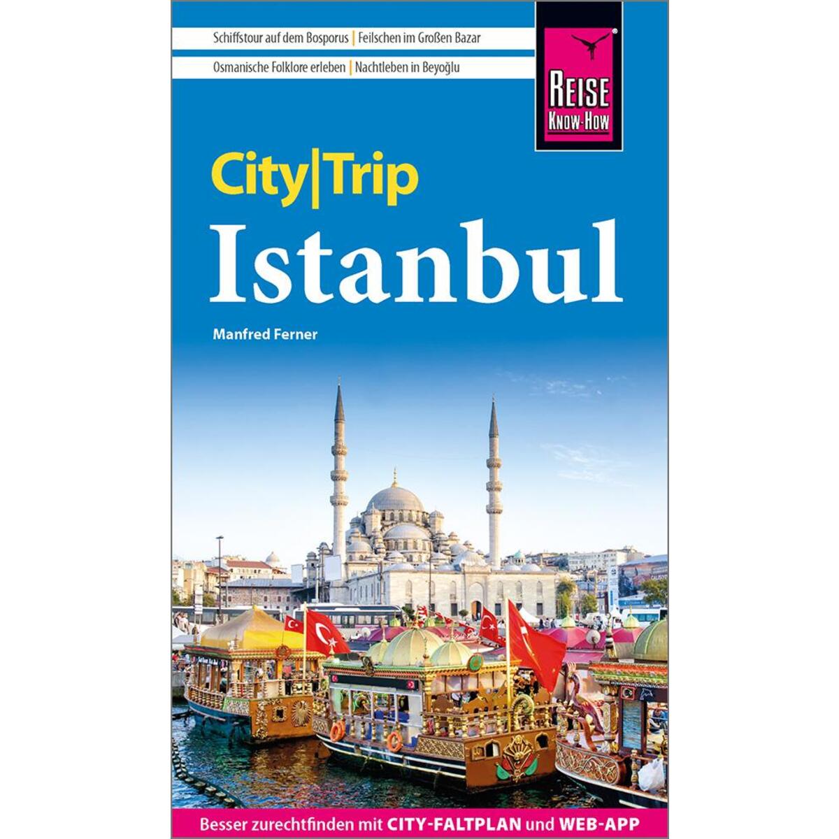Reise Know-How CityTrip Istanbul Reise Know-How CityTrip Istanbul von Reise Know-How Rump GmbH