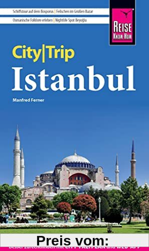 Reise Know-How CityTrip Istanbul: Reiseführer mit Stadtplan und kostenloser Web-App