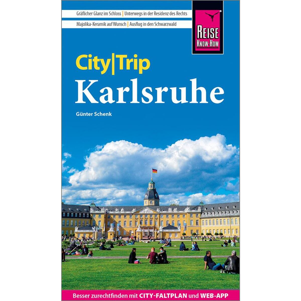 Reise Know-How CityTrip Karlsruhe Reise Know-How CityTrip Karlsruhe von Reise Know-How Rump GmbH