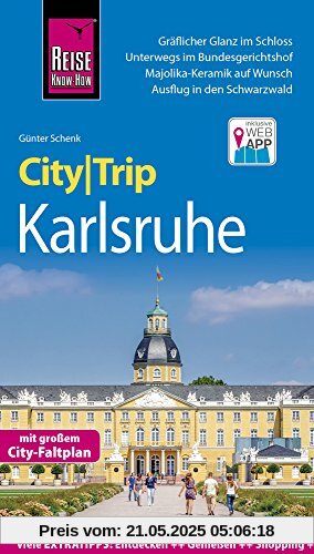 Reise Know-How CityTrip Karlsruhe: Reiseführer mit Faltplan und kostenloser Web-App