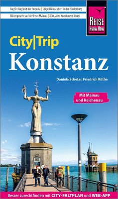 Reise Know-How CityTrip Konstanz mit Mainau, Reichenau, Meersburg, Friedrichshafen von Reise Know-How Verlag Peter Rump