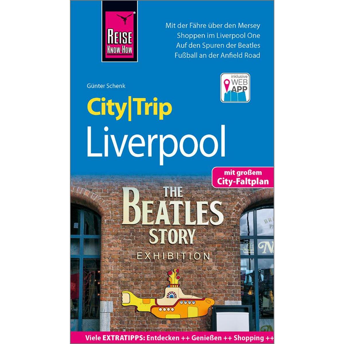 Reise Know-How CityTrip Liverpool Reise Know-How CityTrip Liverpool von Reise Know-How Rump GmbH