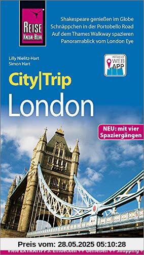 Reise Know-How CityTrip London: Reiseführer mit Stadtplan, 4 Spaziergängen und kostenloser Web-App