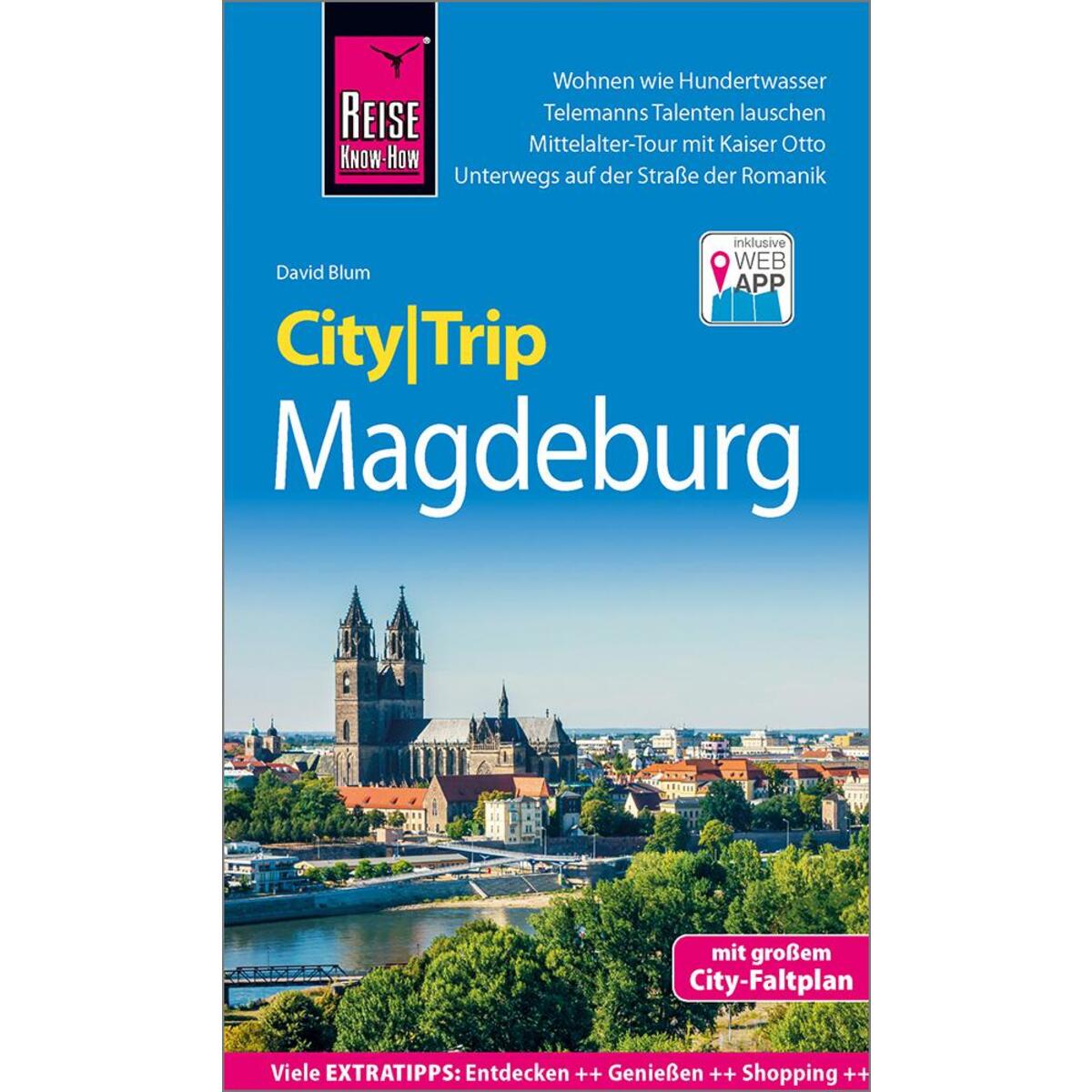 Reise Know-How CityTrip Magdeburg Reise Know-How CityTrip Magdeburg von Reise Know-How Rump GmbH