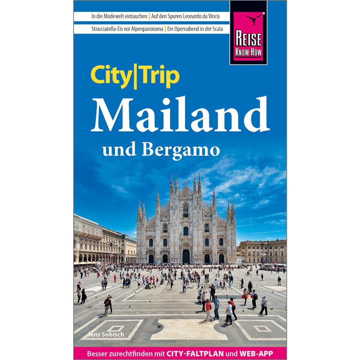 Reise Know-How CityTrip Mailand und Bergamo Reise Know-How CityTrip Mailand und Bergamo von Reise Know-How Rump GmbH