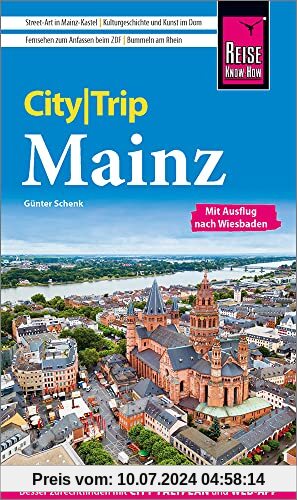 Reise Know-How CityTrip Mainz: Reiseführer mit Stadtplan und kostenloser Web-App