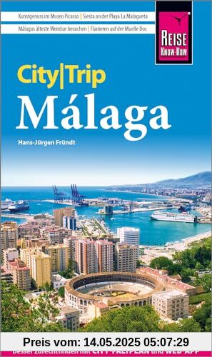 Reise Know-How CityTrip Málaga: Reiseführer mit Stadtplan und kostenloser Web-App
