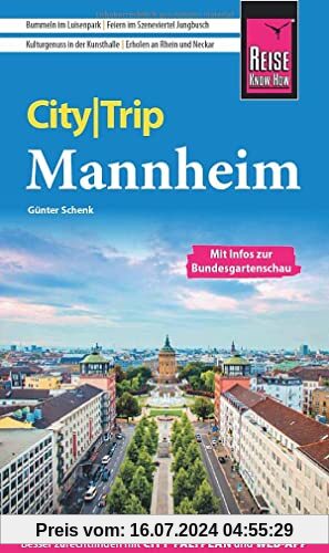 Reise Know-How CityTrip Mannheim: Reiseführer mit Stadtplan und kostenloser Web-App