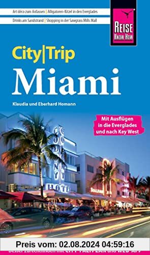 Reise Know-How CityTrip Miami: Reiseführer mit Stadtplan und kostenloser Web-App