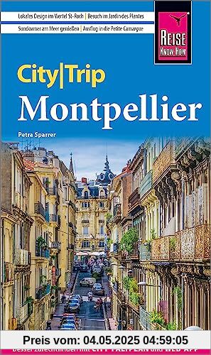 Reise Know-How CityTrip Montpellier: Reiseführer mit Stadtplan und kostenloser Web-App