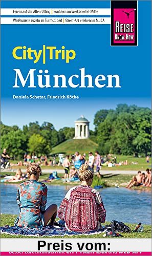Reise Know-How CityTrip München: Reiseführer mit Stadtplan, 3 Spaziergängen und kostenloser Web-App