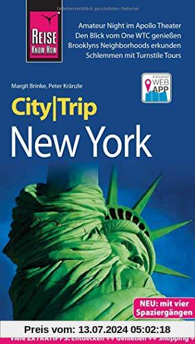 Reise Know-How CityTrip New York: Reiseführer mit Stadtplan, 4 Spaziergängen und kostenloser Web-App