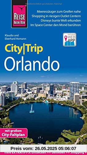 Reise Know-How CityTrip Orlando: Reiseführer mit Stadtplan und kostenloser Web-App Reise Know-How CityTrip Orlando: Reiseführer mit Stadtplan und kostenloser Web-App