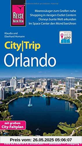 Reise Know-How CityTrip Orlando: Reiseführer mit Stadtplan und kostenloser Web-App