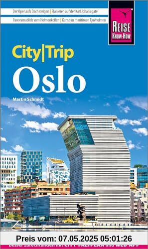 Reise Know-How CityTrip Oslo: Reiseführer mit Stadtplan und kostenloser Web-App Reise Know-How CityTrip Oslo: Reiseführer mit Stadtplan und kostenloser Web-App