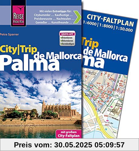 Reise Know-How CityTrip Palma de Mallorca: Reiseführer mit Faltplan und kostenloser Web-App