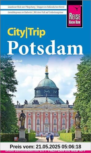 Reise Know-How CityTrip Potsdam: Reiseführer mit Stadtplan und kostenloser Web-App