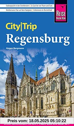 Reise Know-How CityTrip Regensburg: Reiseführer mit Stadtplan und kostenloser Web-App