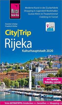 Reise Know-How CityTrip Rijeka (Kulturhauptstadt 2020) mit Opatija von Reise Know-How Verlag Peter Rump