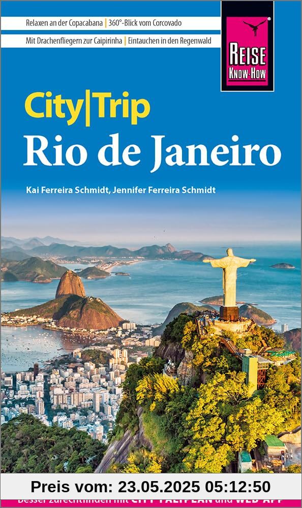 Reise Know-How CityTrip Rio de Janeiro: Reiseführer mit Stadtplan und kostenloser Web-App