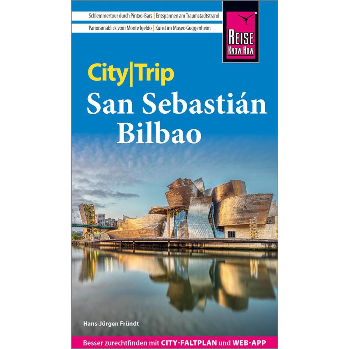 Reise Know-How CityTrip San Sebastián und Bilbao Reise Know-How CityTrip San Sebastián und Bilbao von Reise Know-How Rump GmbH