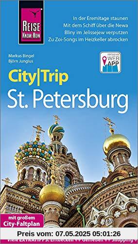 Reise Know-How CityTrip St. Petersburg: Reiseführer mit Stadtplan und kostenloser Web-App