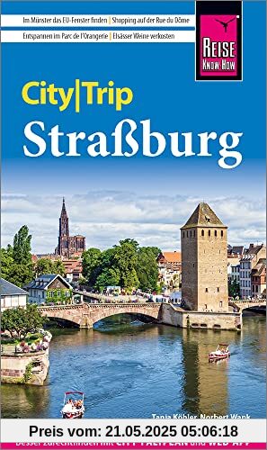 Reise Know-How CityTrip Straßburg: Reiseführer mit Stadtplan und kostenloser Web-App