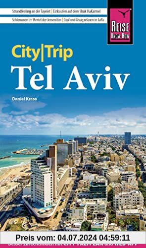 Reise Know-How CityTrip Tel Aviv: Reiseführer mit Stadtplan und kostenloser Web-App