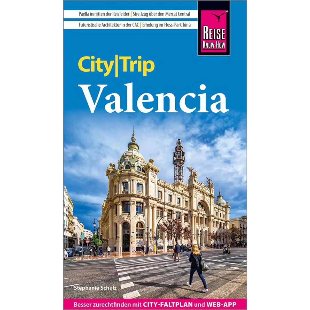 Reise Know-How CityTrip Valencia Reise Know-How CityTrip Valencia von Reise Know-How Rump GmbH