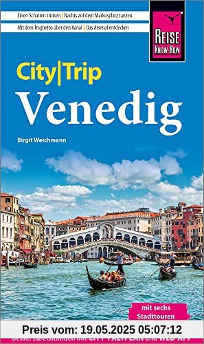 Reise Know-How CityTrip Venedig: Reiseführer mit Stadtplan, 6 Stadttouren und kostenloser Web-App