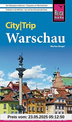 Reise Know-How CityTrip Warschau: Reiseführer mit Stadtplan und kostenloser Web-App Reise Know-How CityTrip Warschau: Reiseführer mit Stadtplan und kostenloser Web-App