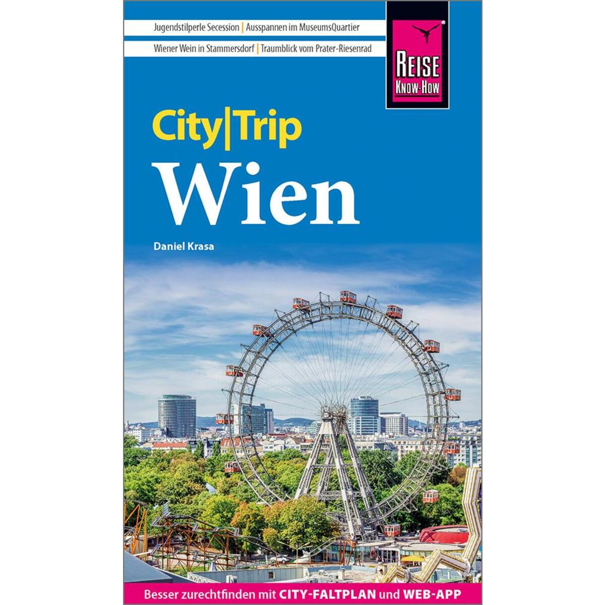 Reise Know-How CityTrip Wien Reise Know-How CityTrip Wien von Reise Know-How Rump GmbH