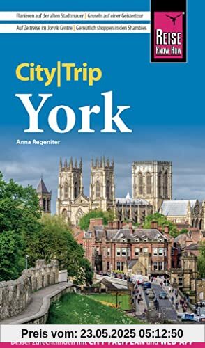 Reise Know-How CityTrip York: Reiseführer mit Stadtplan und kostenloser Web-App