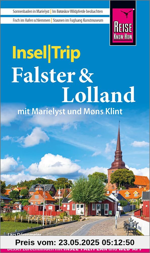 Reise Know-How InselTrip Falster und Lolland mit Marielyst und Møns Klint: Reiseführer Falster und Lolland mit Insel-Faltplan und kostenloser Web-App