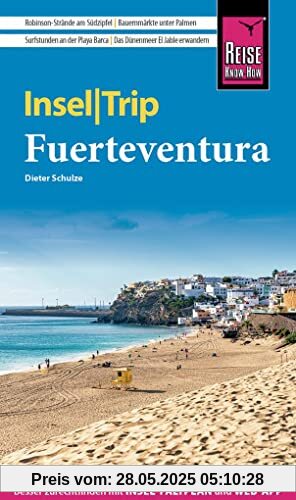 Reise Know-How InselTrip Fuerteventura: Reiseführer mit Insel-Faltplan und kostenloser Web-App Reise Know-How InselTrip Fuerteventura: Reiseführer mit Insel-Faltplan und kostenloser Web-App