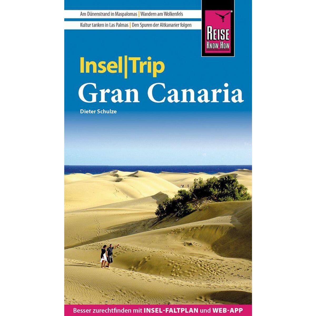 Reise Know-How InselTrip Gran Canaria Reise Know-How InselTrip Gran Canaria von Reise Know-How Rump GmbH