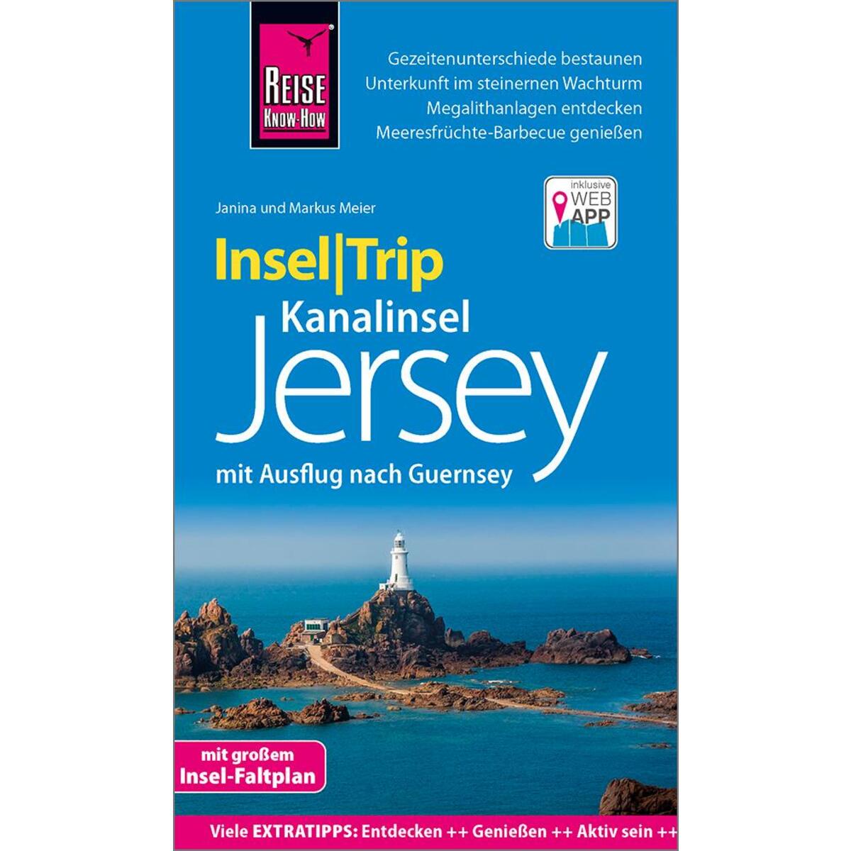 Reise Know-How InselTrip Jersey mit Ausflug nach Guernsey Reise Know-How InselTrip Jersey mit Ausflug nach Guernsey von Reise Know-How Rump GmbH