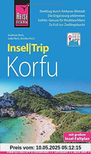Reise Know-How InselTrip Korfu: Reiseführer mit Insel-Faltplan und kostenloser Web-App Reise Know-How InselTrip Korfu: Reiseführer mit Insel-Faltplan und kostenloser Web-App