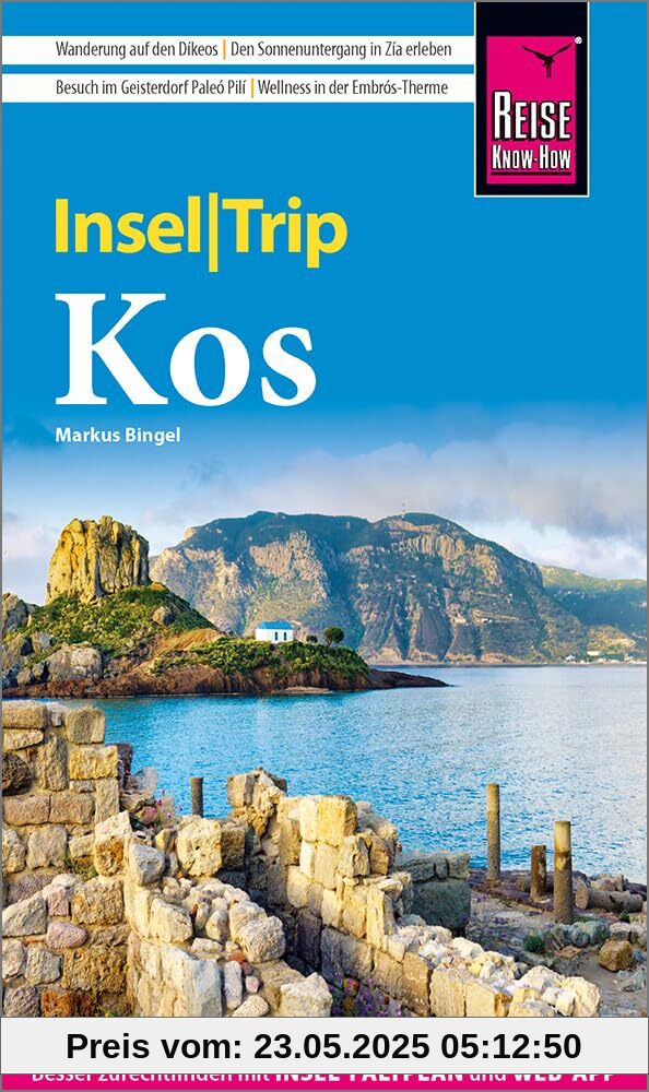 Reise Know-How InselTrip Kos: Reiseführer Kos mit Insel-Faltplan und kostenloser Web-App Reise Know-How InselTrip Kos: Reiseführer Kos mit Insel-Faltplan und kostenloser Web-App