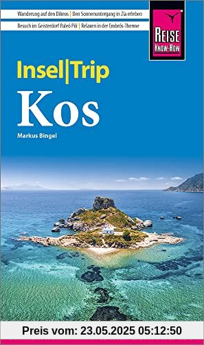 Reise Know-How InselTrip Kos: Reiseführer mit Insel-Faltplan und kostenloser Web-App