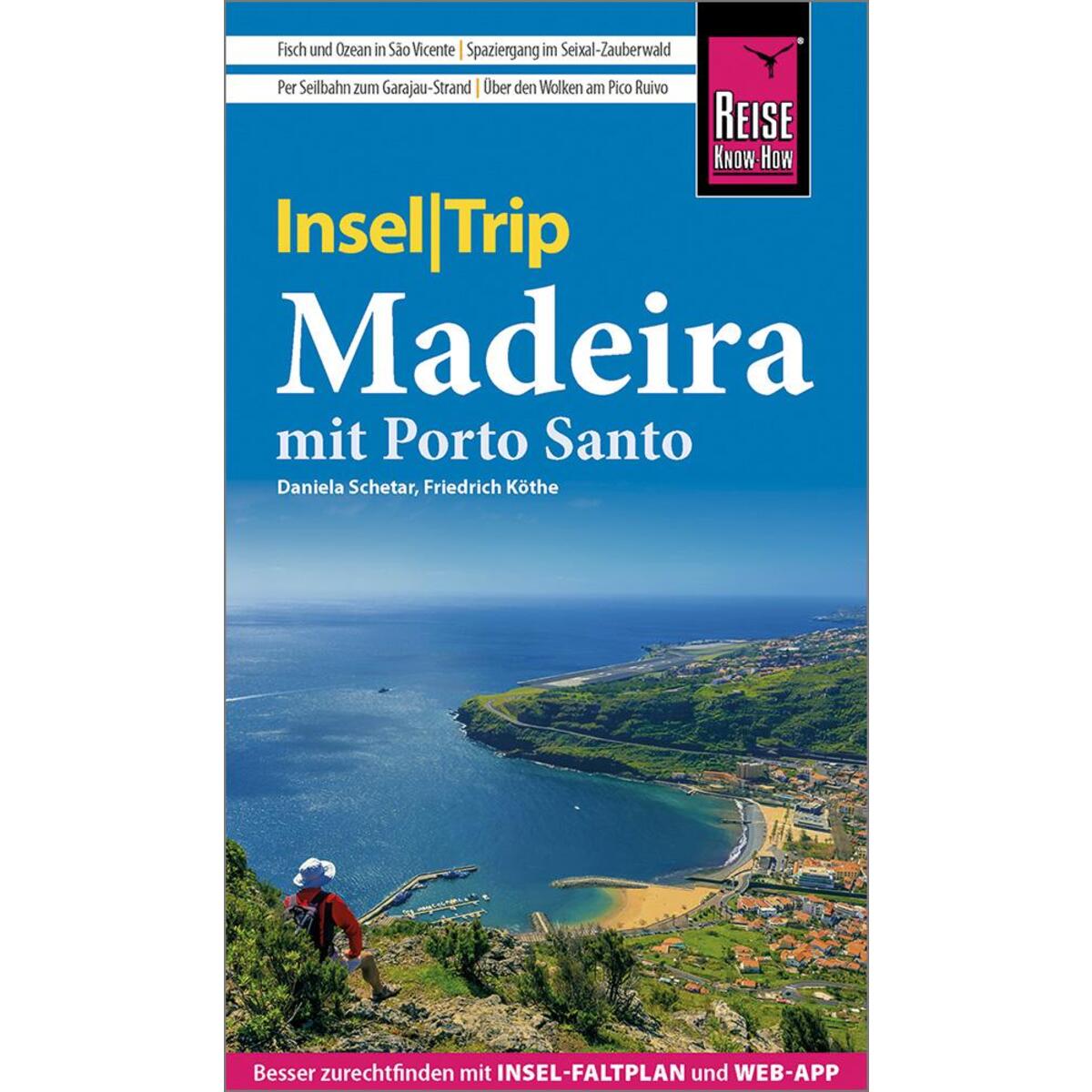 Reise Know-How InselTrip Madeira Reise Know-How InselTrip Madeira von Reise Know-How Rump GmbH