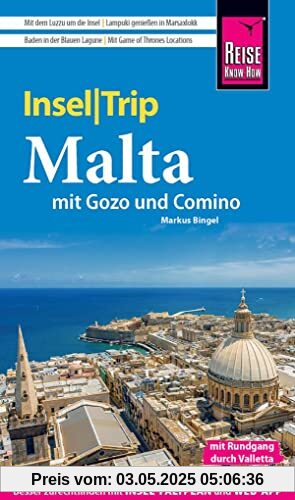 Reise Know-How InselTrip Malta mit Gozo und Comino: Reiseführer mit Insel-Faltplan und kostenloser Web-App