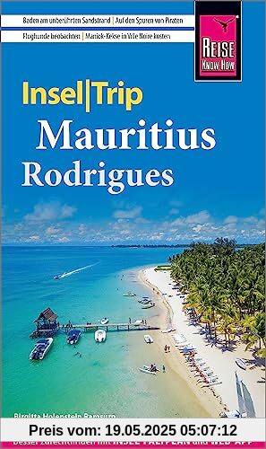 Reise Know-How InselTrip Mauritius und Rodrigues: Reiseführer mit Insel-Faltplan und kostenloser Web-App