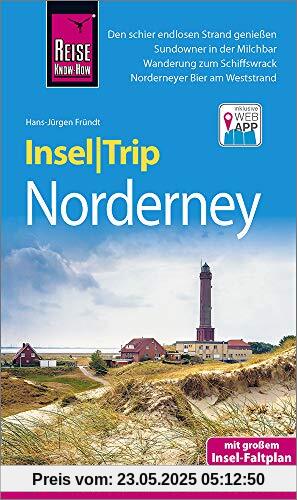 Reise Know-How InselTrip Norderney: Reiseführer mit Insel-Faltplan und kostenloser Web-App Reise Know-How InselTrip Norderney: Reiseführer mit Insel-Faltplan und kostenloser Web-App
