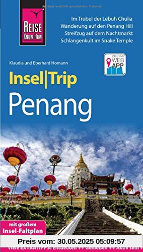 Reise Know-How InselTrip Penang: Reiseführer mit Insel-Faltplan und kostenloser Web-App